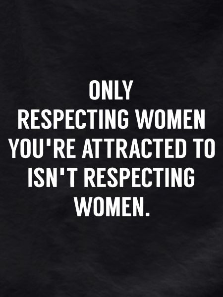 Selective Respect for Women