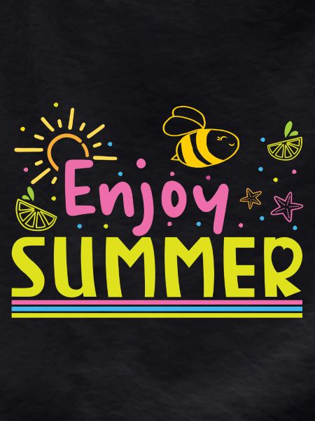Enjoy the summer