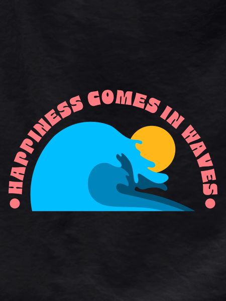 Happiness comes in waves