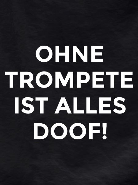 Trumpet Saying