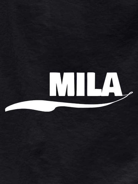 Mila as a gift