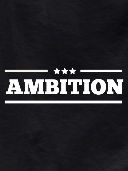 Ambition
