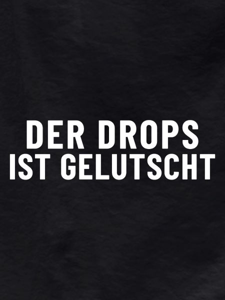 The drop is sucked
