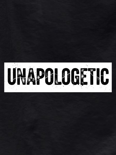 Unapologetic Authentics