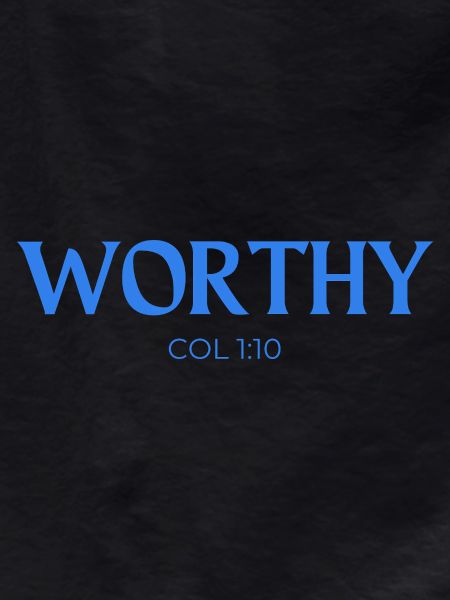 WORTHY