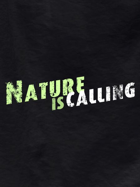 Nature is calling lettering