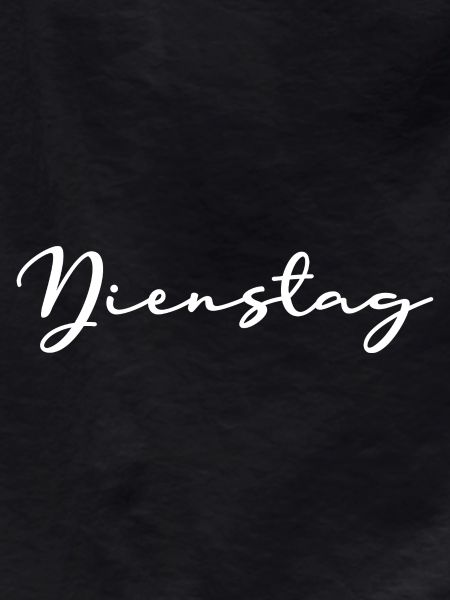 Tuesday lettering weekdays white