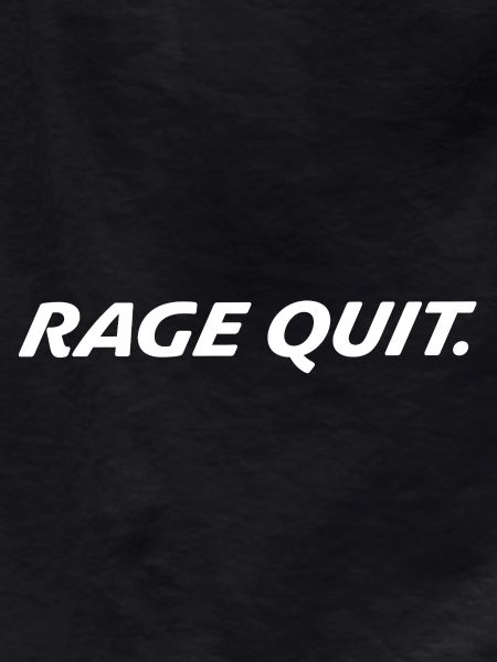 Rage Quit Gaming Saying