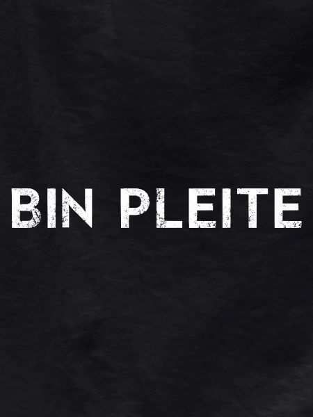 I'm Broke - Shirt