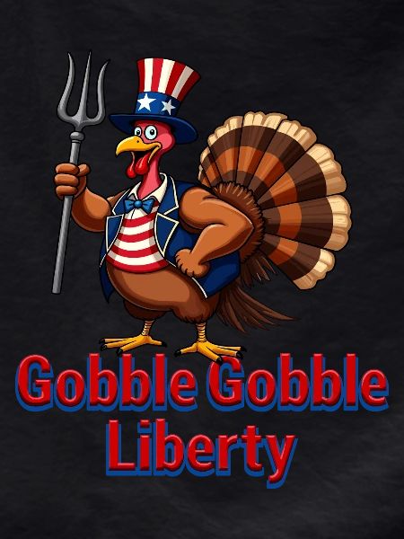 Gobble Gobble Liberty