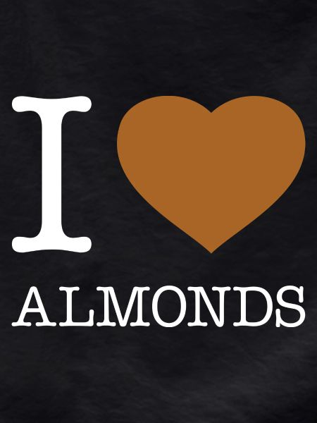 I LOVE ALMONDS