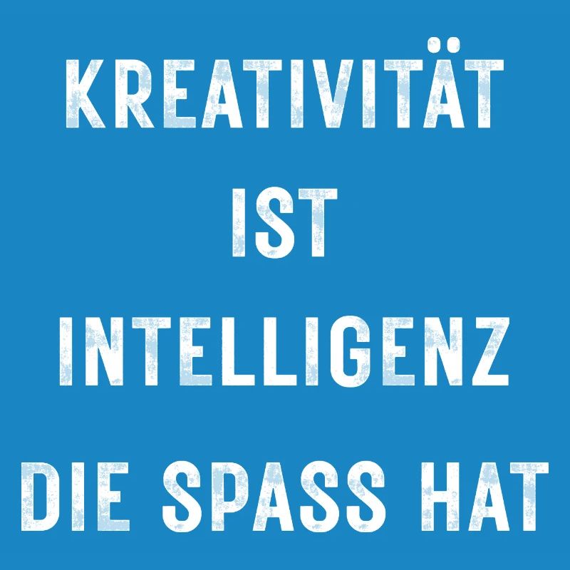 Creativity is intelligence that has fun – Stateme