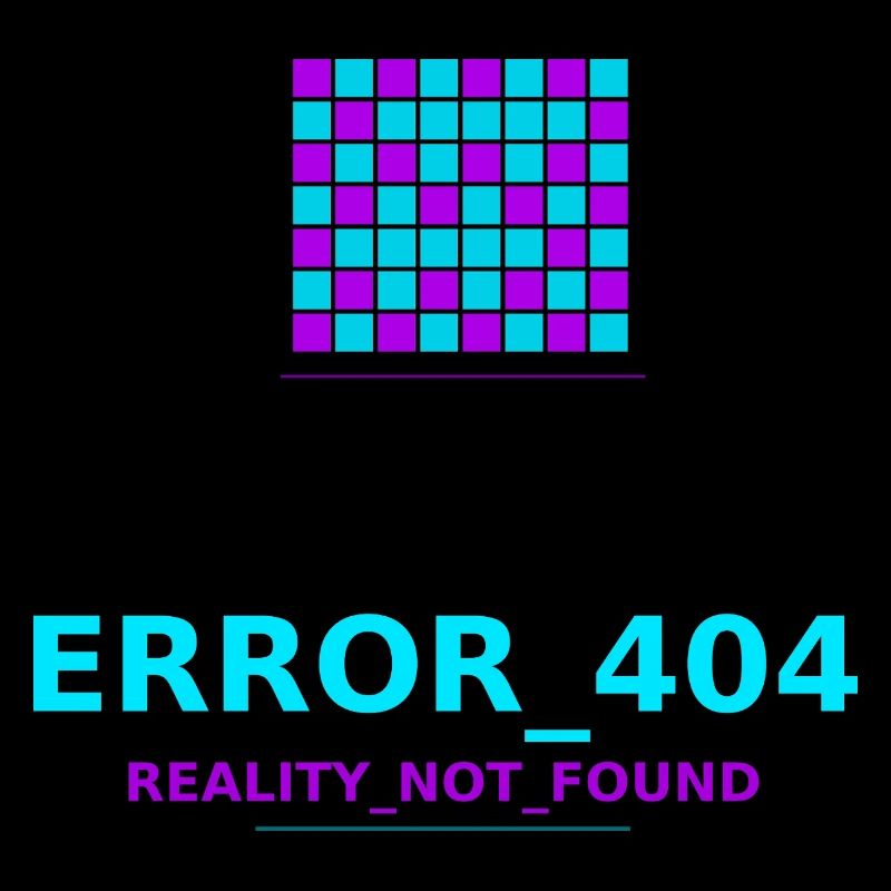 Erreur 404 Réalité perdue