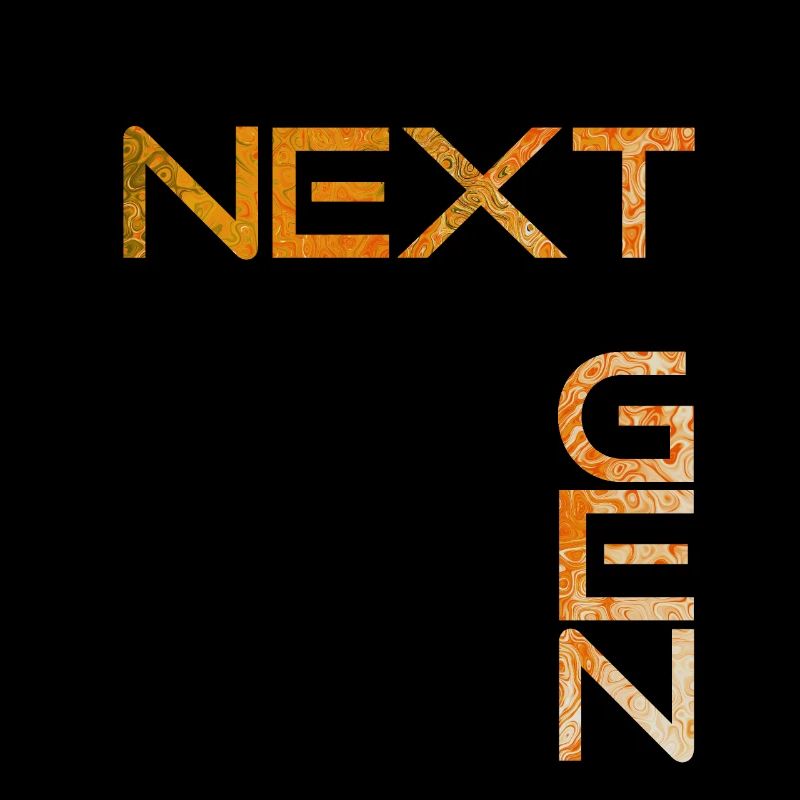 NEXT GEN