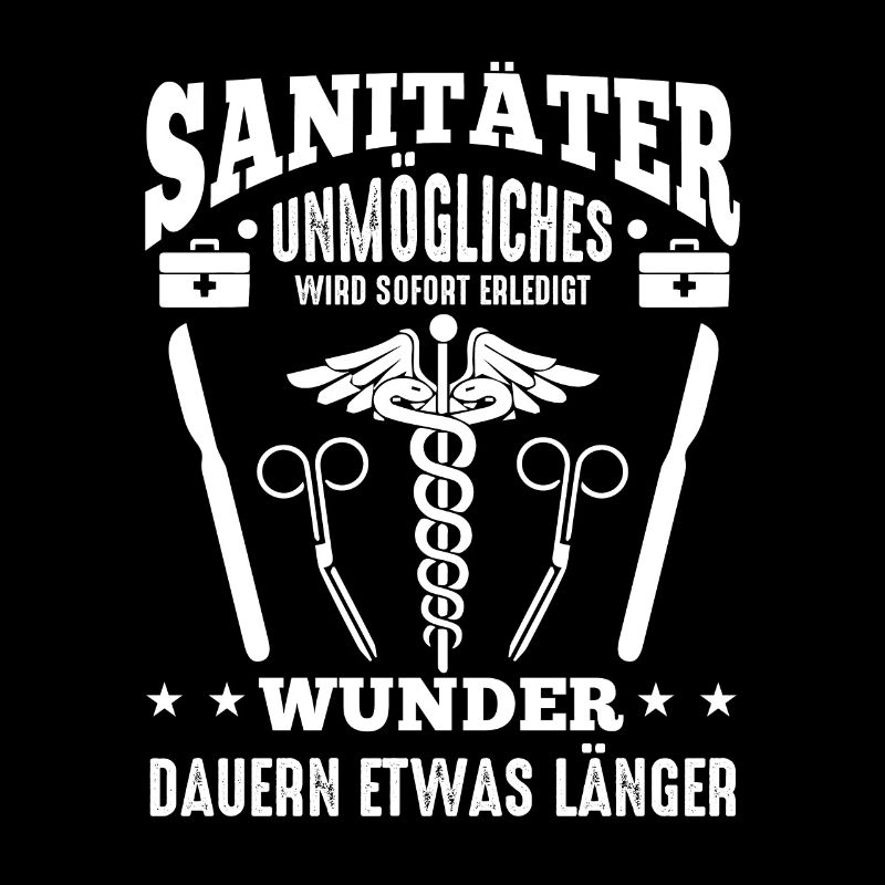 Sanitäter Unmögliches wird sofort erledigt