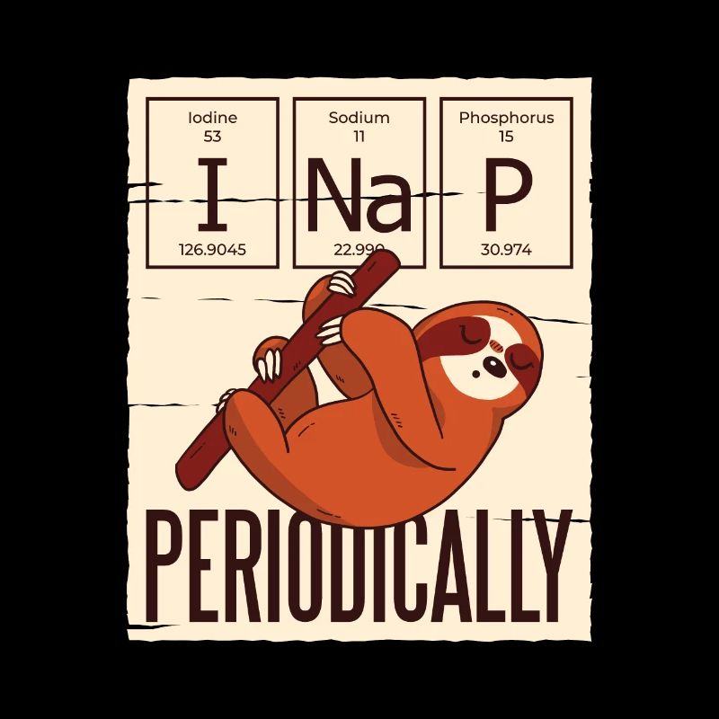 Faultier mit ich schlafe mit Chemie Symbolen
