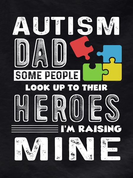 Autism Awareness Autism Dad