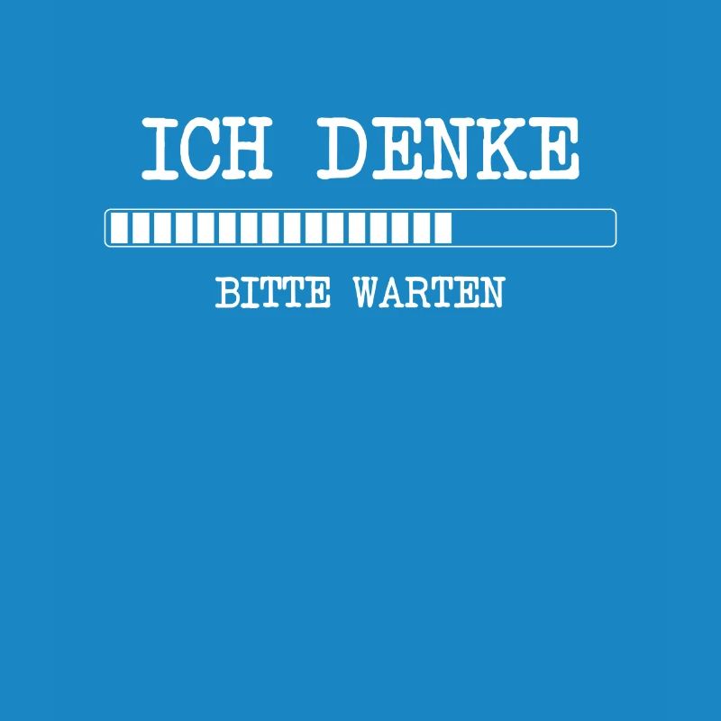 lustige Programmierer Ich denke bitte warten Idee