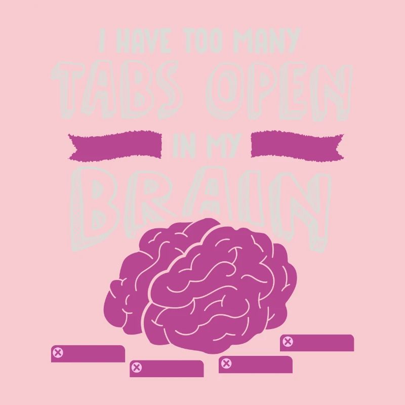 adhd, adhd Brain tabs open, Attention,