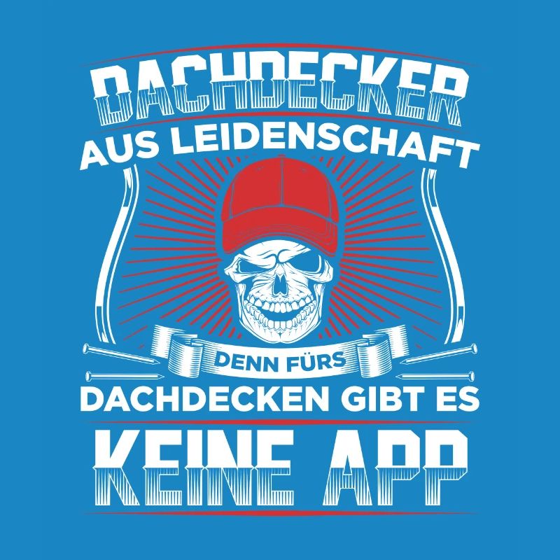 Dachdecker Dachdeckermeister | Dachdecken Geschenk