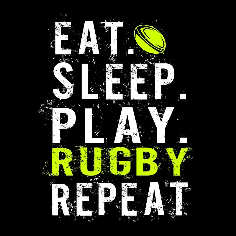 Eat sleep Rugby