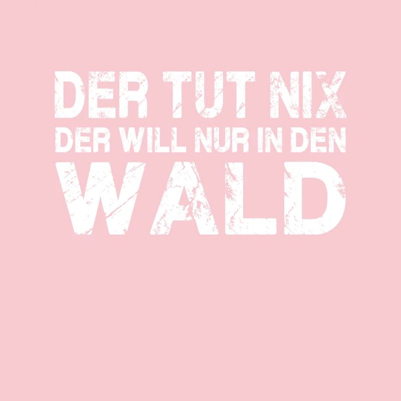 Der will in den wald