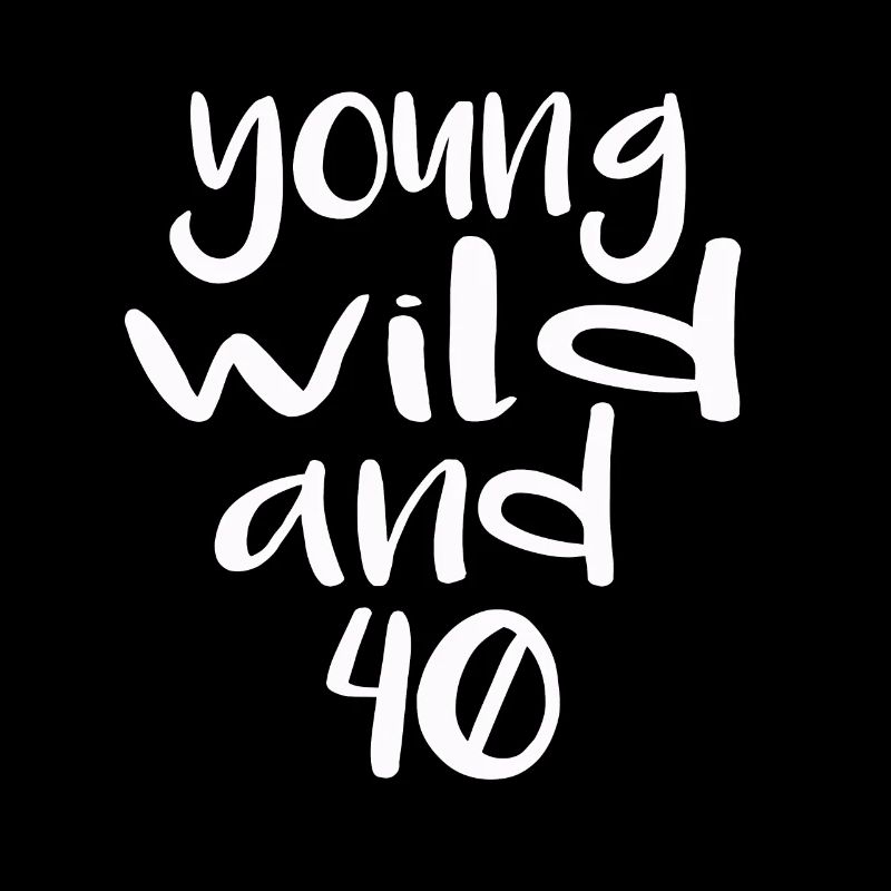 wild and 40