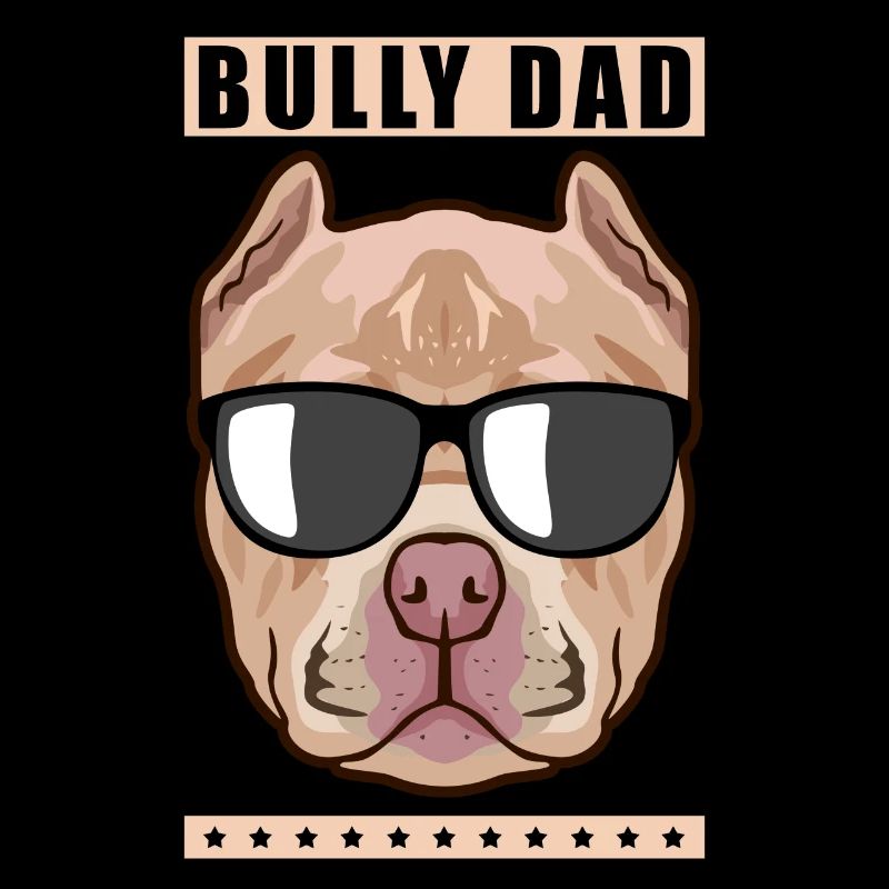 Bully Dad American Bully Dog Owner Gift