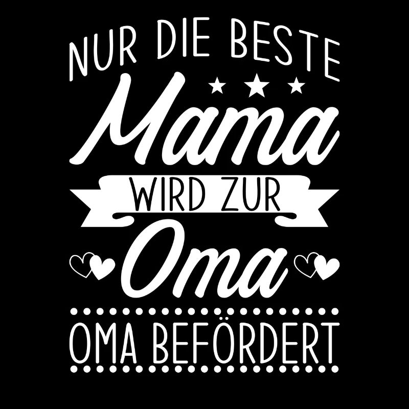 Beste Mama wird zur Oma