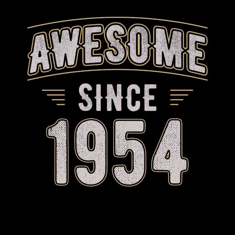 Awsome since 1954 millésime anniversaire