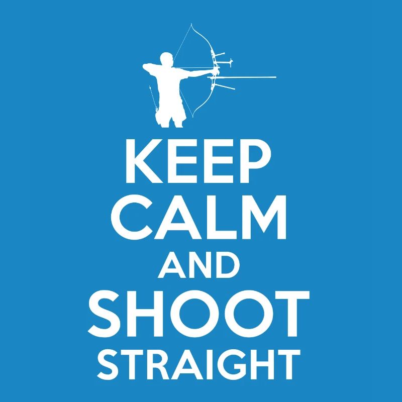 Keep Calm and do Archery