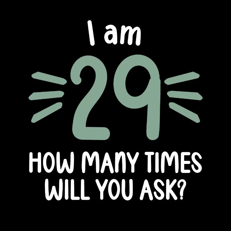 J’ai 29 ans combien de fois 30 ans de 30 ans.