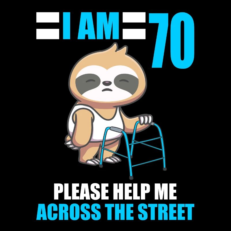 70 please help me across road 70th birthday