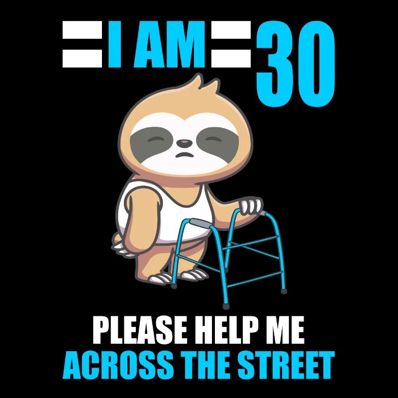 30 please help me across street 30th birthday