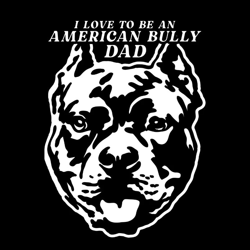 American Bully Dad Hunde Hundebesitzer Geschenk