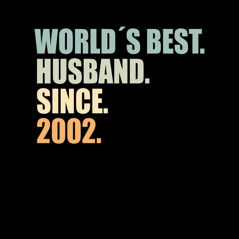 Bester Ehemann seit 2002 19. Hochzeitstag