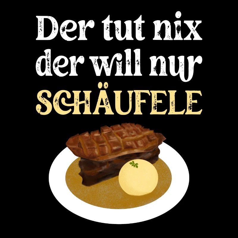 Der tut nix der will nur Schäufele