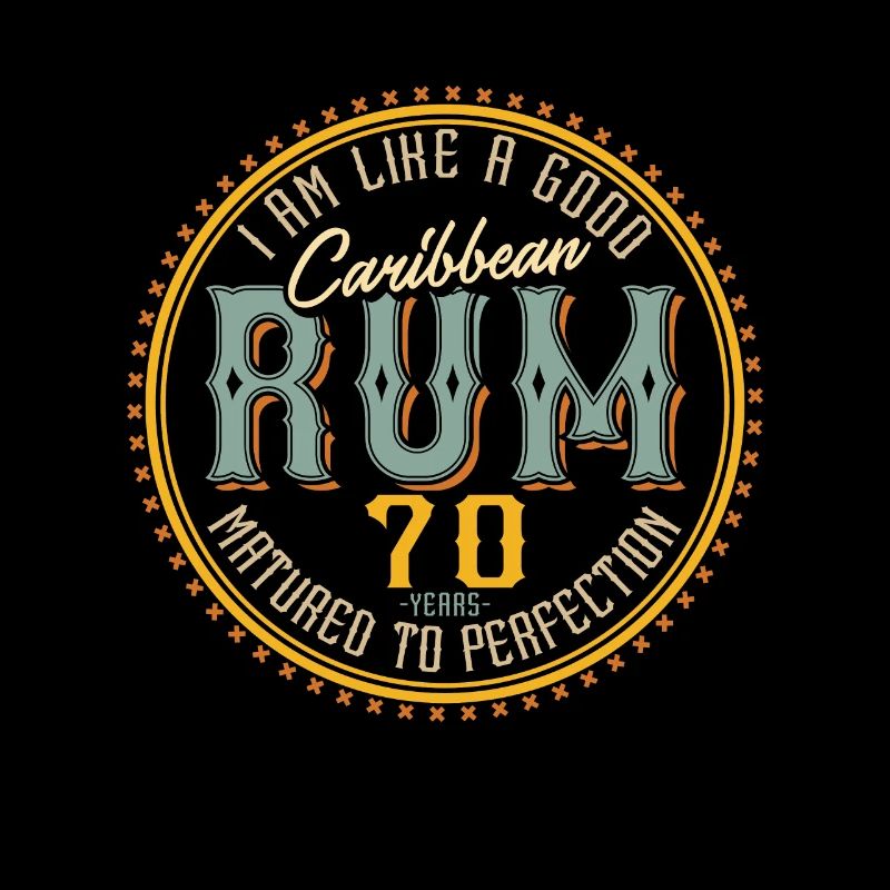 70 ans 70 ans Je suis comme un bon rhum