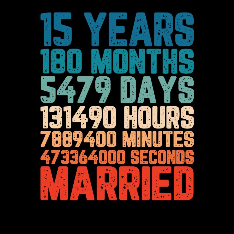 15 Jahre verheiratet Hochzeit Ehe Spruch Geschenk