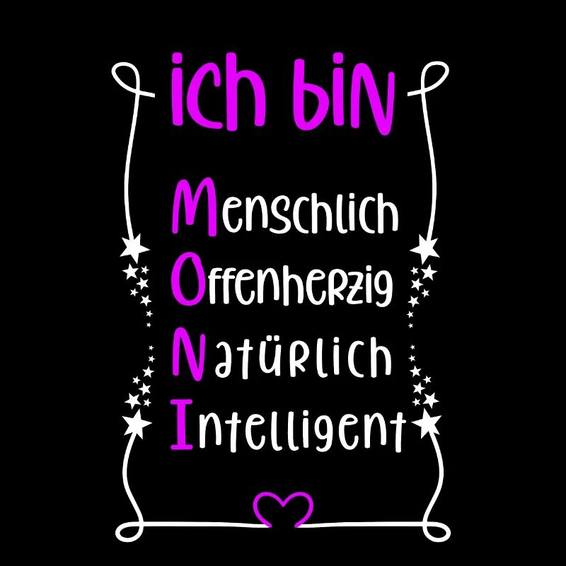 Für den besten Menschen - Ich bin Moni