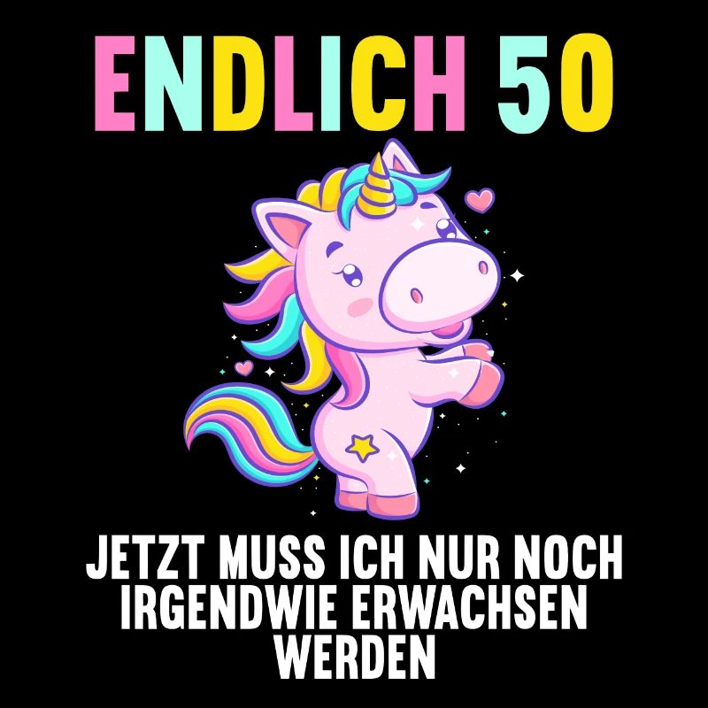50 Jahre Nur noch erwachsen werden 50. Geburtstag