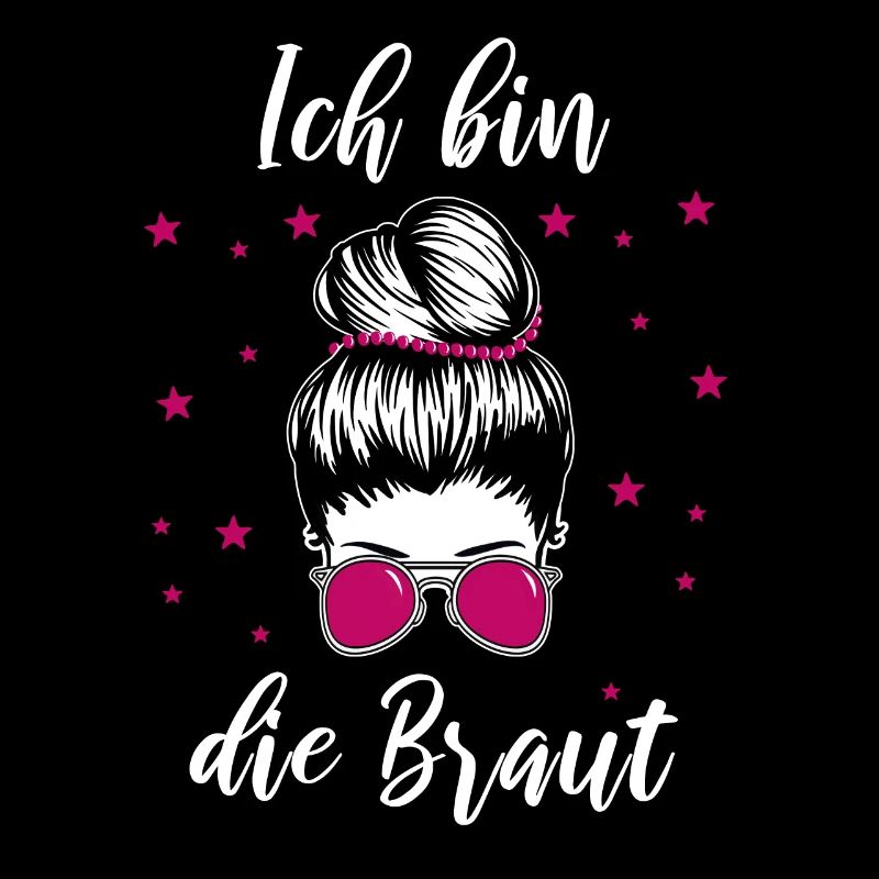 Ich Bin Die Braut Lustig