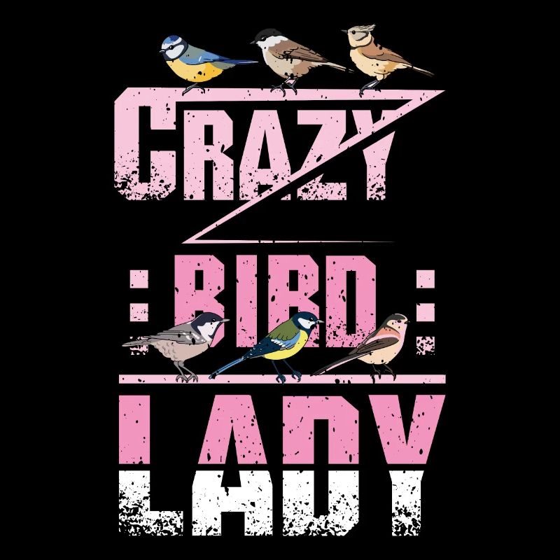 Crazy Bird Lady