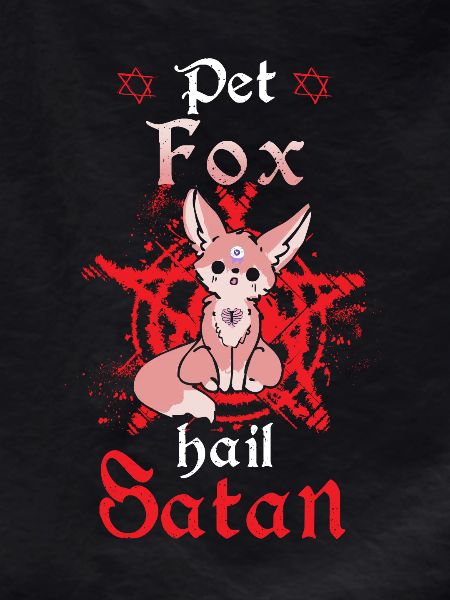 Pet Fox Hail Satan