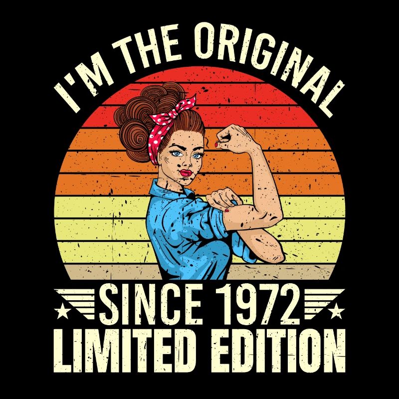 Je suis l’original depuis 1972 Édition Limitée