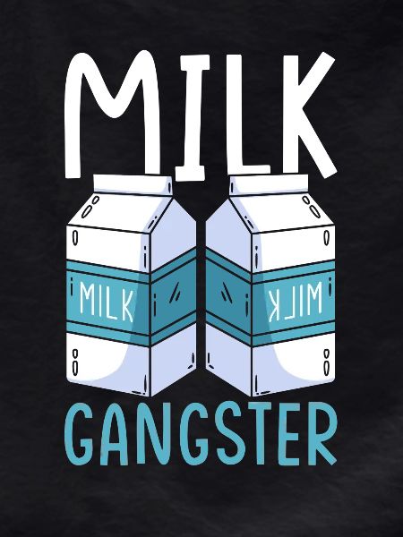 Milk Gangster