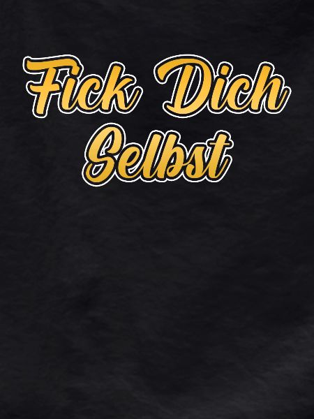 Fick dich selbst
