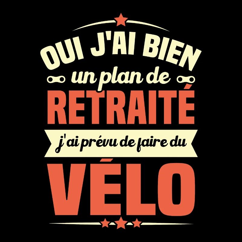 Un plan de retraite j'ai prévu de faire du vélo