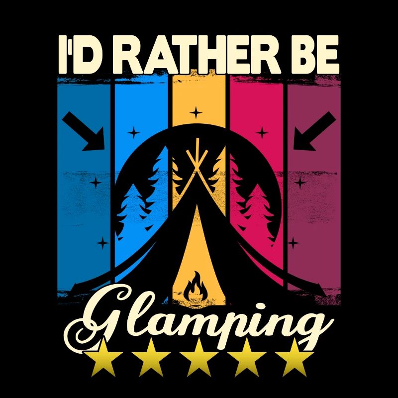 I'd rather be Glamping
