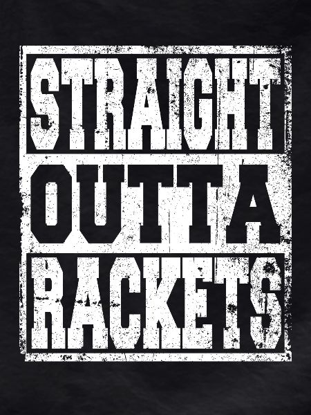 Racket's saying funny